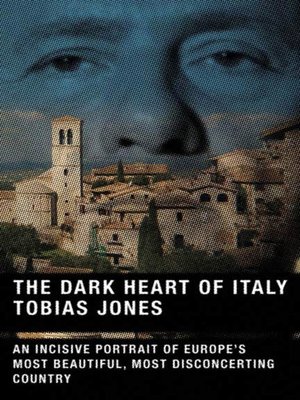 cover image of The Dark Heart of Italy